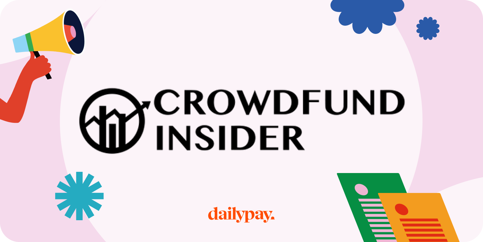 CROWDFUND INSIDER logo centered on a white background with colorful graphic elements and a "dailypay" logo at the bottom.