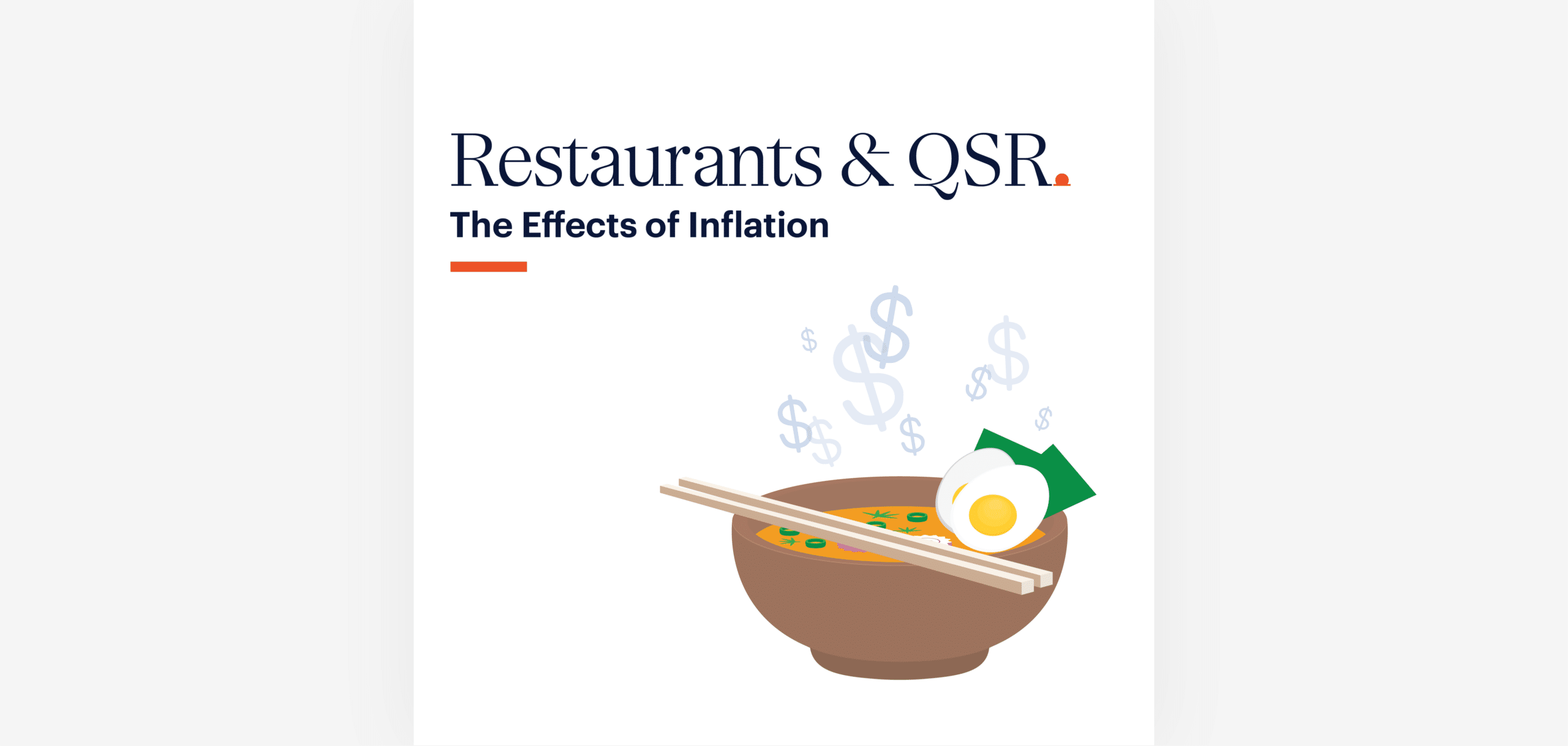 A graphic titled "Restaurants & QSR: The Effects of Inflation." It features a bowl of noodles with chopsticks, a boiled egg, green veggies, and steam rising in the shape of dollar signs, symbolizing the rising costs in the restaurant industry due to inflation.