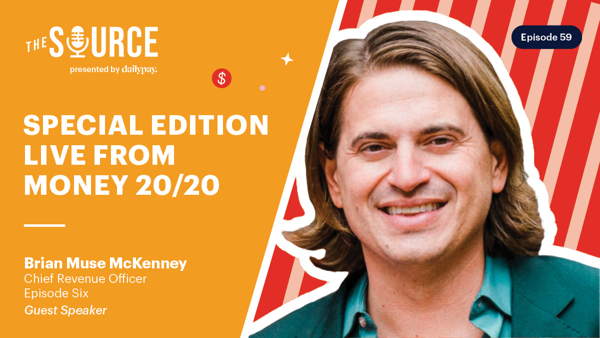 A promotional graphic for "The Source" podcast featuring Brian Muse McKenney as a guest speaker for Episode 59, titled "Special Edition Live from Money 20/20.