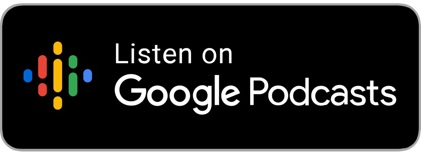 Listen on Google Podcasts" icon with Google Podcasts logo on a black background.