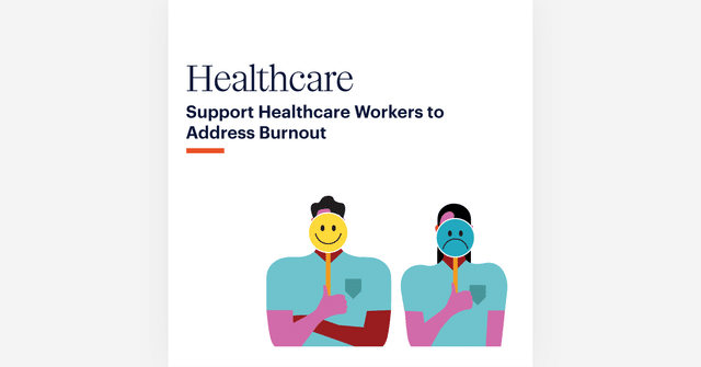 Illustration of two healthcare workers holding smiley and sad face masks. The left worker holds a smiley mask, while the right holds a sad mask. The title "Healthcare" and the subtitle "Support Healthcare Workers to Address Burnout" are displayed in the upper left corner.