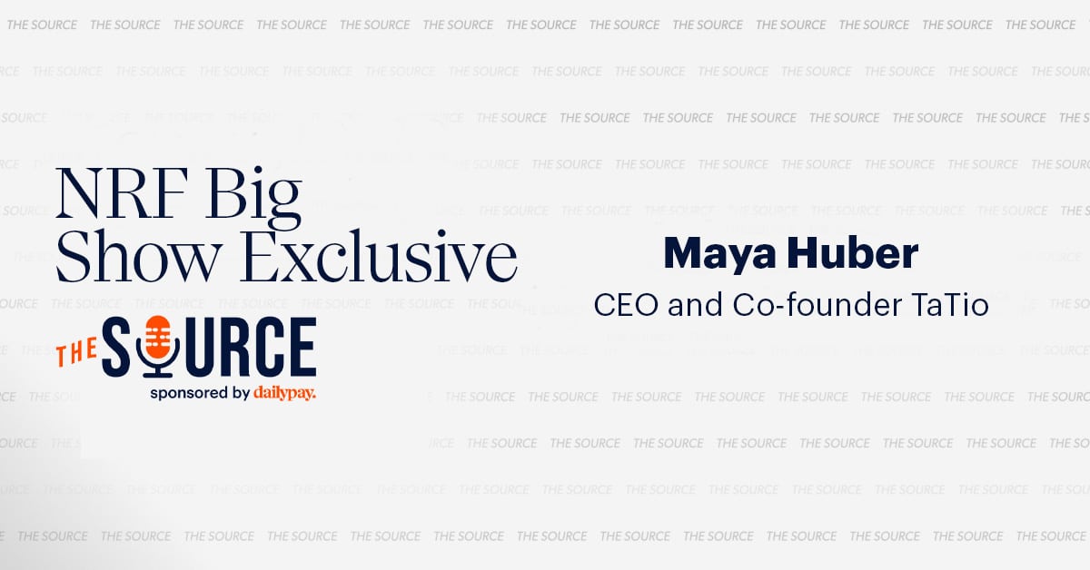 Episode 48: NRF Big Show Exclusive: Maya Huber, CEO, TaT …