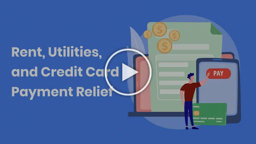 Illustration of a person making a payment via mobile phone, with text "Rent, Utilities, and Credit Card Payment Relief" on a blue background.