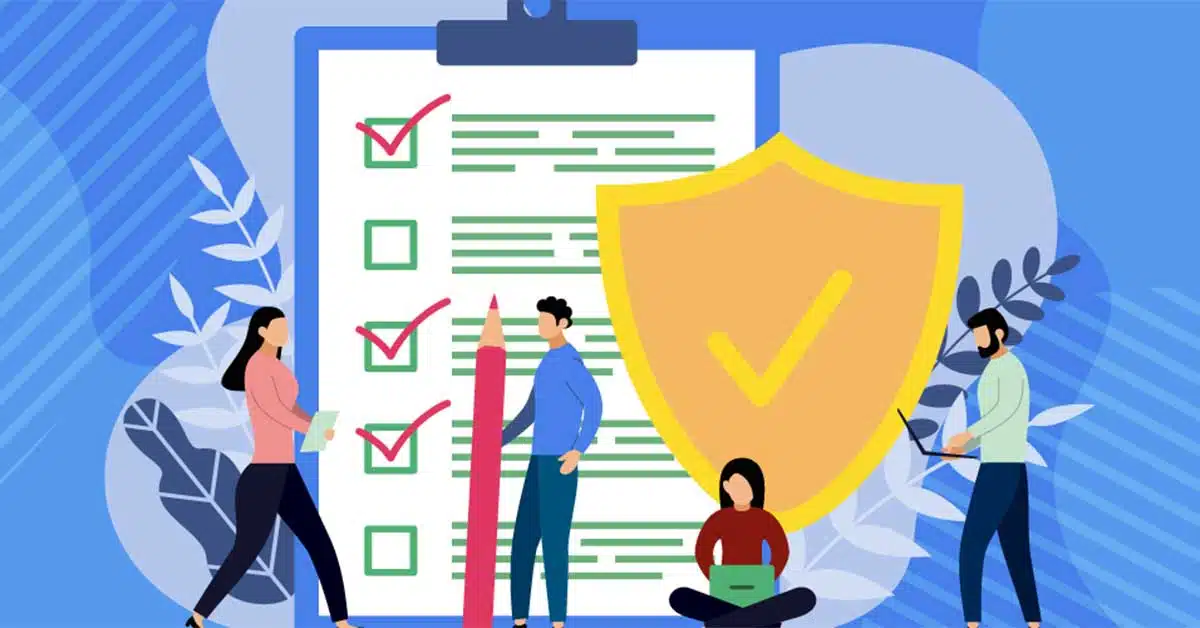 An illustration of three people working around a large checklist on a clipboard. One person stands to the left holding a paper, another stands in the center with a giant pencil, and a third person sits with a laptop. A large shield with a checkmark is in the foreground.