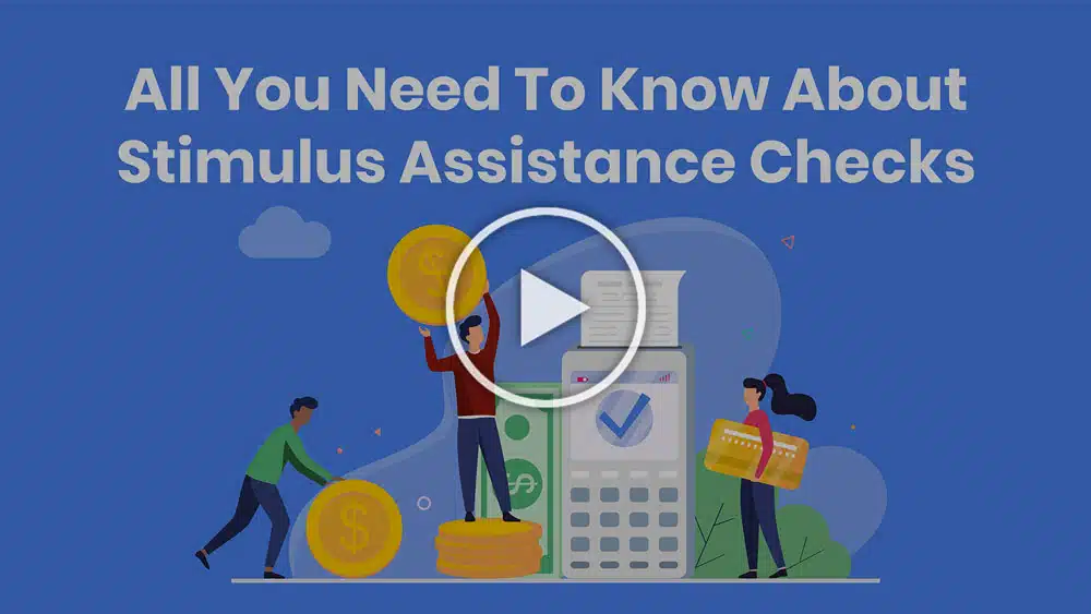 Illustration of people handling money and a calculator, related to a video on stimulus assistance checks. Blue background with text: "All You Need To Know About Stimulus Assistance Checks.